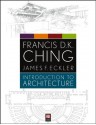 Introduction to Architecture - Francis D. K. Ching, James F. Eckler