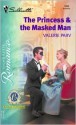 The Princess & the Masked Man - Valerie Parv, Mavis C. Allen