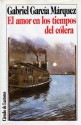 El amor en tiempos de cólera - Gabriel García Márquez