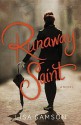 Runaway Saint - Lisa Samson