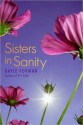 Sisters in Sanity - Gayle Forman