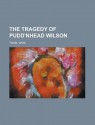 The Tragedy of Pudd'nhead Wilson - Mark Twain