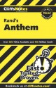 Cliffsnotes on Rand's Anthem - Andrew Bernstein