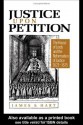 Justice Upon Petition: The House of Lords and the Reformation of Justice, 1621-1675 - James S. Hart