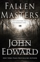 Fallen Masters - John Edward