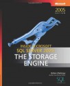 Inside Microsoft SQL Server 2005: The Storage Engine - Kalen Delaney