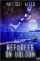 Refugees on Urloon - Melisse Aires