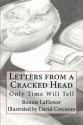 Letters from a Cracked Head - Bonnie LaFlower, David Corcoran