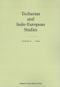 Tocharian And Indo European Studies - Georges-Jean Pinault, Klaus T. Schmidt, Werner Winter, Jens Elmegard Rasmussen, Thomas Olander