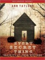 Every Secret Thing (MP3 Book) - Ann Tatlock, Linda Stephens