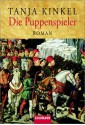 Die Puppenspieler - Tanja Kinkel