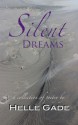 Silent Dreams - Helle Gade