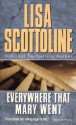 Everywhere That Mary Went - Lisa Scottoline