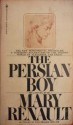 The Persian Boy - Mary Renault