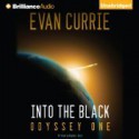 Into the Black: Odyssey One - Evan C. Currie, Benjamin L. Darcie