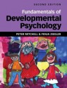 Fundamentals of Developmental Psychology - Peter Mitchell, Fenja Ziegler