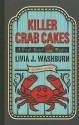 Killer Crab Cakes (A Fresh-Baked Mystery, #4) - Livia J. Washburn