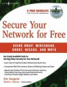 Secure Your Network for Free - Eric Seagren