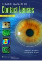 Clinical Manual of Contact Lenses - Edward S. Bennett, Vinita Allee Henry, Edward S. Bennett OD