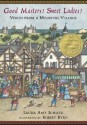 Good Masters! Sweet Ladies!: Voices from a Medieval Village - Laura Amy Schlitz, Robert Byrd