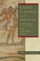 Ignatius of Antioch and the Parting of the Ways: Early Jewish-Christian Relations - Thomas Arthur Robinson