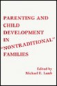 Parenting and Child Development in Nontraditional Families - Michael E. Lamb