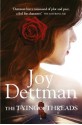 The Tying of Threads - Joy Dettman, Deidre Rubenstein