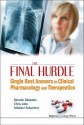 The Final Hurdle: Single Best Answers in Clinical Pharmacology and Therapeutics - Shamik Dholakia, Chris John, Michael Schachter