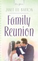 Family Reunion: 1 (Truly Yours Digital Editions) - Janet Lee Barton