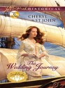 The Wedding Journey (Love Inspired Historical) - Cheryl St.John