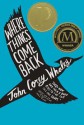 Where Things Come Back - John Corey Whaley