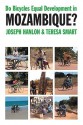 Do Bicycles Equal Development in Mozambique? - Joseph Hanlon, Teresa Smart