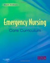 Emergency Nursing Core Curriculum (Emergency Nursing Core Curriculum (Jordan)) - Kathleen Jordan