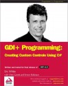 Gdi+ Programming: Creating Custom Controls Using C# - Chris Garrett, Eric White