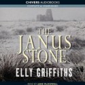 The Janus Stone - Elly Griffiths, Jane McDowell