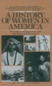 A History of Women in America - Carol Hymowitz, Michaele Weissman