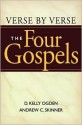 Verse by Verse: The Four Gospels - D. Kelly Ogden, Andrew C. Skinner