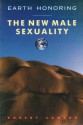 Earth Honoring: The New Male Sexuality - Robert Lawlor