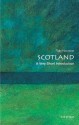 Scotland: A Very Short Introduction (Very Short Introductions) - Rab Houston