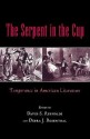 Serpent in the Cup - David S. Reynolds