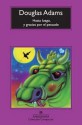 Hasta luego, y gracias por el pescado (Guía del autoestopista galáctico, #4) - Douglas Adams