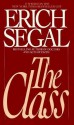 La Promocion/The Class (Spanish Edition) - Erich Segal