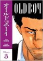 Old Boy, Volume 3 - Garon Tsuchiya, Kumar Sivasubramanian, Nobuaki Minegishi