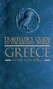 Traveller's Guide to the Ancient World: Greece in the year 415 BCE - Eric Chaline