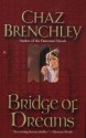 Bridge of Dreams - Chaz Brenchley