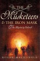 The Man In The Iron Mask - Roger Macdonald