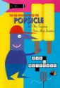 The Kid Who Invented the Popsicle: And Other Surprising Stories About Inventions - Don L. Wulffson