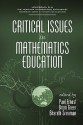 Critical Issues in Mathematics Education (PB) - Paul Ernest, Brian Greer, Bharath Sriraman