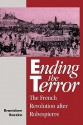 Ending the Terror - Bronislaw Baczko