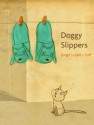 Doggy Slippers - Jorge Luján, Isol